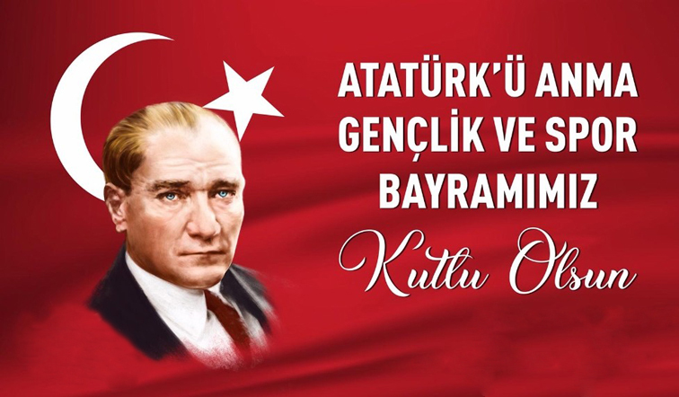 Belediye Başkan Vekilimiz Sn.Lütfullah GÖKTAŞ’ın 19 Mayıs Atatürk’ü Anma, Gençlik ve Spor Bayramı Mesajı
